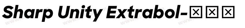 Sharp Unity Extrabol字体转换